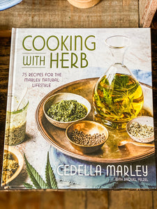 Cooking With Herb: 75 Recipes for the Marley Natural Lifestyle