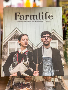 Farmlife: From Farm to Table and New Country Culture